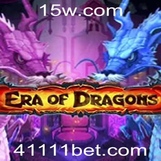 Descubra a Aventura Épica em EraOfDragons com 1111bet